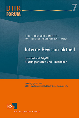 gebrauchtes Buch – DIIR - Deutsches Institut für Interne Revision e.V.; Adler, Astrid; Barutzki, Armin; Becker, Axel; Bender, Wilhelm; Billmaier, Rainer; Boenner, Arno; Böttcher, Bert; Cauers, Lutz; Dubs, Joachim; Düsterwald, Robert; Eck, Roland; Eggers, Stefan N.; Eickenbe – Interne Revision aktuell: Berufsstand 07/08: Prüfungsansätze und -methoden (DIIR-Forum)
