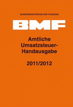 ISBN 9783503136858: Amtliche Umsatzsteuer-Handausgabe 2011/2012