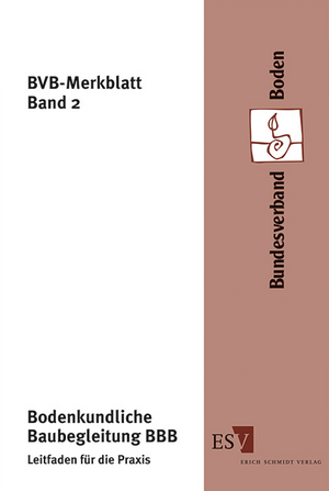 ISBN 9783503154364: Bodenkundliche Baubegleitung BBB – Leitfaden für die Praxis