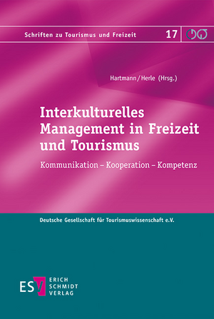 ISBN 9783503157754: Interkulturelles Management in Freizeit und Tourismus – Kommunikation - Kooperation - Kompetenz