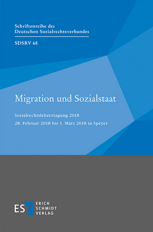 ISBN 9783503182268: Migration und Sozialstaat – Sozialrechtslehrertagung 2018 - - 28. Februar 2018 bis 1. März 2018 in Speyer