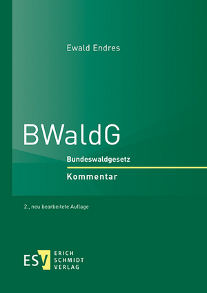 ISBN 9783503194322: BWaldG – Bundeswaldgesetz - - Kommentar