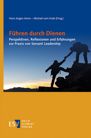 ISBN 9783503195718: Führen durch Dienen – Perspektiven, Reflexionen und Erfahrungen zur Praxis von Servant Leadership