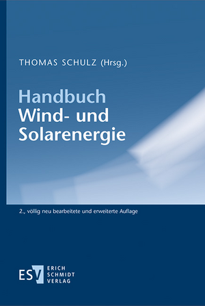 neues Buch – Thomas Schulz – Handbuch Wind- und Solarprojekte | Thomas Schulz | Buch | LXXII | Deutsch | 2025 | Schmidt, Erich Verlag | EAN 9783503199327