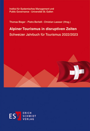 ISBN 9783503212293: Alpiner Tourismus in disruptiven Zeiten - Schweizer Jahrbuch für Tourismus 2022/2023