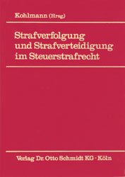 ISBN 9783504259518: Strafverfolgung und Strafverteidigung im Steuerstrafrecht