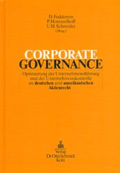 gebrauchtes Buch – Feddersen, D.; P – Corporate governance : Optimierung der Unternehmensführung und der Unternehmenskontrolle im deutschen und amerikanischen Aktienrecht.