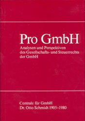 ISBN 9783504321000: Pro GmbH - Analysen und Perspektiven des Gesellschafts- und Steuerrechts der GmbH aus Anlass des 75jährigen Jubiläums der Centrale für GmbH Dr. Otto Schmidt