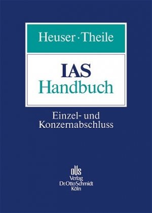 ISBN 9783504350079: IAS-Handbuch. Einzel- und Konzernabschluss