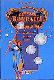 ISBN 9783505048166: Circus Roncalli - Seifenblasen platzen lautlos