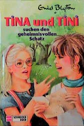 ISBN 9783505075810: Tina und Tini / Suchen den geheimnisvollen Schatz