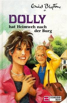 gebrauchtes Buch – Enid Blyton – Dolly hat Heimweh nach der Burg