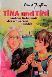 ISBN 9783505077166: Tina und Tini / Das Geheimnis des schwarzen Hundes