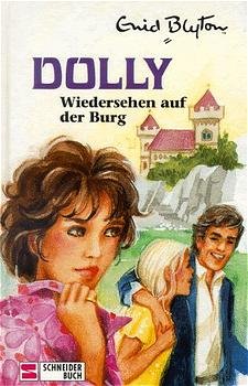 ISBN 9783505079702: Dolly 10: Wiedersehen auf der Burg - bk162