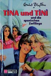 ISBN 9783505081057: Tina und Tini und die spanischen Zwillinge