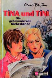 ISBN 9783505085840: Tina und Tini / Die geheimnisvolle Diebesbande