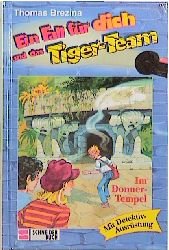 gebrauchtes Buch – Thomas Brezina – Im Donner- Tempel. Ein Fall für dich und das Tiger- Team 1. Rate- Krimi- Serie. (Ab 8 J.).