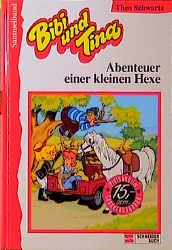 gebrauchtes Buch – Theo SCHWARTZ  – Bibi und Tina . Abenteuer einer kleinen Hexe