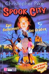 ISBN 9783505105425: Spook City, Bd.1, Das Geheimnis des Grabes