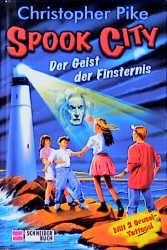 ISBN 9783505105432: Spook City / Der Geist der Finsternis