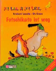 ISBN 9783505111457: Hier kommt die Ente Quatsch: Futschikato ist weg