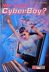 ISBN 9783505112799: Wer stoppt CyberBoy?