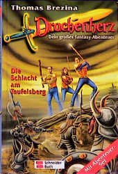 ISBN 9783505114113: Drachenherz / Die Schlacht am Teufelsberg