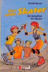 ISBN 9783505114410: Vier wilde Skater / Ein Schulfest für Skater