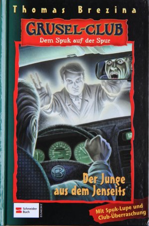 ISBN 9783505115011: Grusel-Club - Dem Spuk auf der Spur, Band 17 - Der Junge aus dem Jenseits