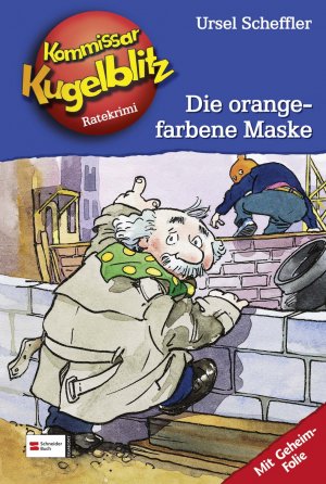 gebrauchtes Buch – Scheffler Ursel – Kommissar Kugelblitz, Band 02: Die orangefarbene Maske