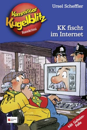 ISBN 9783505115271: 17., Kommissar Kugelblitz fischt im Internet