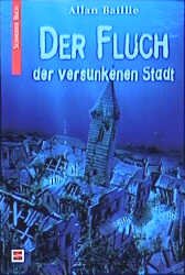 ISBN 9783505117626: Der Fluch der versunkenen Stadt