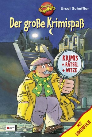 ISBN 9783505118081: Kommissar Kugelblitz - Der große Krimispaß