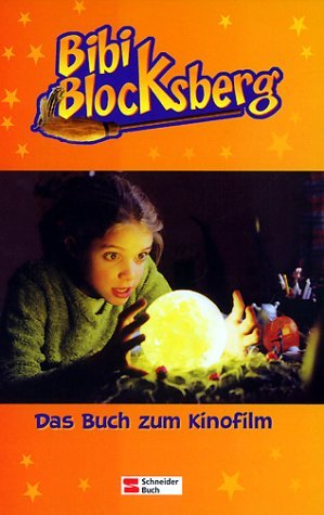 ISBN 9783505118784: Bibi Blocksberg – Das Buch zum Film