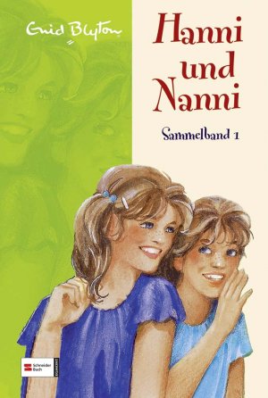 ISBN 9783505120459: Hanni und Nanni: Hanni und Nanni - Sammleband 1