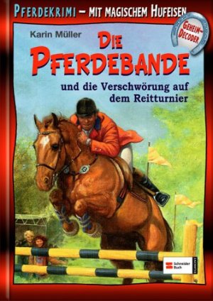 gebrauchtes Buch – Karin Müller – Die Pferdebande und die Verschwörung auf dem Reitturnier