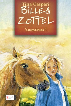 gebrauchtes Buch – Tina Caspari – Bille & Zottel - Sammelband 1 - bk649