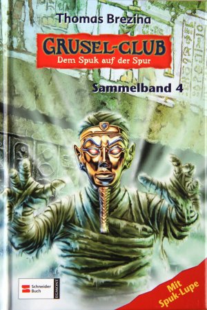 ISBN 9783505121227: Grusel-Club - Dem Spuk auf der Spur - Sammelband 04 MIT SPUK-LUPE