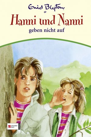 ISBN 9783505121814: Hanni & Nanni, Band 05 - Hanni und Nanni geben nicht auf