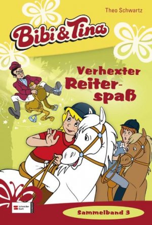 ISBN 9783505126314: Bibi und Tina - Verhexter Reiterspaß