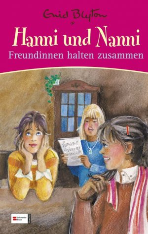 ISBN 9783505128653: Hanni und Nanni Freundinnen halten zusammen