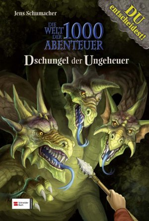 ISBN 9783505130274: Die Welt der 1000 Abenteuer, Band 07 – Dschungel der Ungeheuer