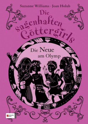 ISBN 9783505130434: Die sagenhaften Göttergirls, Band 01 – Die Neue am Olymp