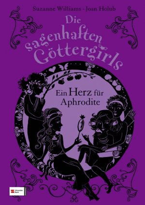 ISBN 9783505130458: Die sagenhaften Göttergirls, Band 03 – Ein Herz für Aphrodite