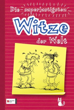 ISBN 9783505131325: Die superlustigsten Witze der Welt