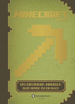 ISBN 9783505134135: Minecraft   Das Einsteiger-Handbuch,  aller Anfang ist ein Block