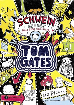 ISBN 9783505136405: Tom Gates, Band 07 - Schwein gehabt (und zwar saumäßig)