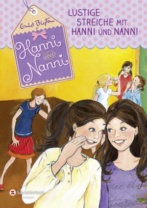 ISBN 9783505138270: Hanni und Nanni, Band 11 - Lustige Streiche mit Hanni und Nanni