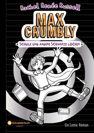 ISBN 9783505138904: Max Crumbly, Band 02 - Schule und andere schwarze Löcher