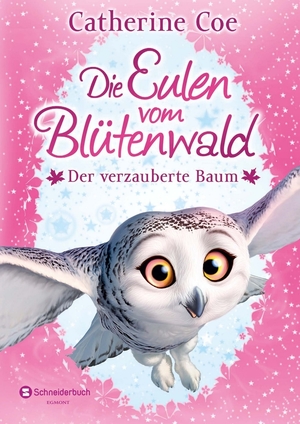 gebrauchtes Buch – Catherine Coe – Die Eulen vom Blütenwald, Band 01: Der verzauberte Baum